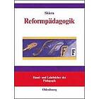 Ehrenhard Skiera: Reformpadagogik in Geschichte und Gegenwart