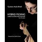 Gustavo Assis-Brasil: Hybrid Picking Lines and Licks for Guitar