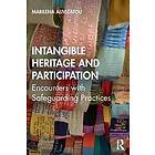 Marilena Alivizatou: Intangible Heritage and Participation