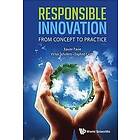 Xavier Pavie, Daphne Carthy, Victor Scholten: Responsible Innovation: From Concept To Practice