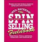 Neil Rackham: The SPIN Selling Fieldbook: Practical Tools, Methods, Exercises and Resources