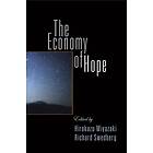 Hirokazu Miyazaki, Richard Swedberg: The Economy of Hope