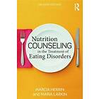 Marcia Herrin, Maria Larkin: Nutrition Counseling in the Treatment of Eating Disorders