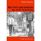 Michael Brandow: New York's Poop Scoop Law