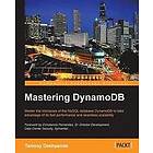 Tanmay Deshpande: Mastering DynamoDB