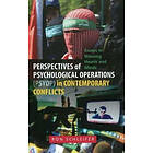 Ron Schleifer: Perspectives of Psychological Operations (PSYOP) in Contemporary Conflicts