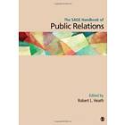 Robert L Heath: The SAGE Handbook of Public Relations