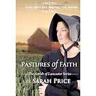 Sarah Price: Pastures of Faith: The Amish Lancaster