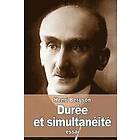 Henri Bergson: Durée et simultanéité: À propos de la théorie d'Einstein