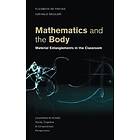 Elizabeth de Freitas: Mathematics and the Body