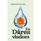 Jakob Ihfongård: En dåres visdom