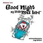 Angie Demuro: Good Night my Little Mu Bird