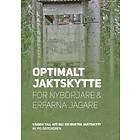 Per-Olof Östergren: Optimalt jaktskytte