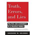 Grzegorz Kolodko: Truth, Errors, and Lies