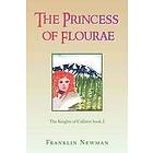 Franklin Newman: The Princess of Flourae