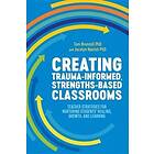 Tom Brunzell, Jacolyn Norrish: Creating Trauma-Informed, Strengths-Based Classrooms