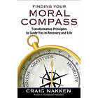 Craig Nakken: Finding Your Moral Compass