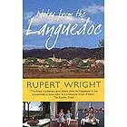 Rupert Wright: Notes From the Languedoc