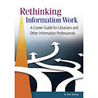 G Kim Dority: Rethinking Information Work