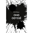 Monica Nilsson: Ond odyssé