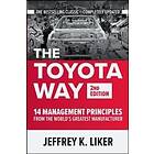 Jeffrey Liker: The Toyota Way, Second Edition: 14 Management Principles from the World's Greatest Manufacturer