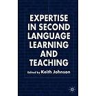K Johnson: Expertise in Second Language Learning and Teaching