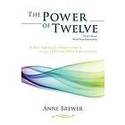 Anne Brewer: The Power of Twelve