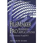 Arthur Evans: FileMaker Pro Business Applications For versions 8 and 8,5