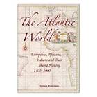 Thomas Benjamin: The Atlantic World