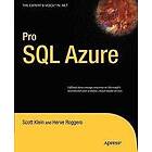 Scott Klein, Herve Roggero: Pro SQL Azure