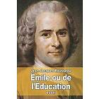 Jean-Jacques Rousseau: Émile ou de l'Éducation