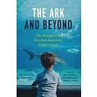 Ben A Minteer, Jane Maienschein, James P Collins: The Ark and Beyond