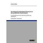 Johannes Weise: Die Integration Schwedisch-Pommerns in Den Preuischen Staatsverband