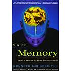 Kenneth Higbee: Your Memory