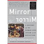 Mark Pendergrast: Mirror, Mirror