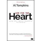 Al Tompkins: Aim for the Heart