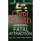 Carol Smith: Fatal Attraction