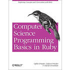 Ophir Frieder: Computer Science Programming Basics with Ruby
