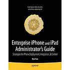 Charles Edge: Enterprise iPhone and iPad Administrator's Guide