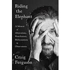 Craig Ferguson: Riding The Elephant