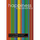 Bruno S Frey, Alois Stutzer: Happiness and Economics