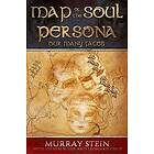 Murray Stein: Map of the Soul Persona