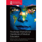 Khalid Abdulrahman, Stewart Mennin, Ronald Harden, Catherine Kennedy: Routledge International Handbook of Medical Education