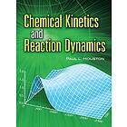 Paul L Houston: Chemical Kinetics and Reaction Dynamics