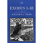 William H C Propp: Exodus 1-18