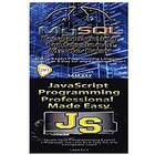 Sam Key: MYSQL Programming Professional Made Easy & JavaScript