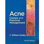 W Danby: Acne Causes and Practical Management