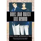 Mark McLelland, Kazumi Nagaike, Katsuhiko Suganuma: Boys Love Manga and Beyond