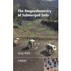 G Kirk: The Biogeochemistry of Submerged Soils