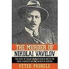 Peter Pringle: Murder of Nikolai Vavilov